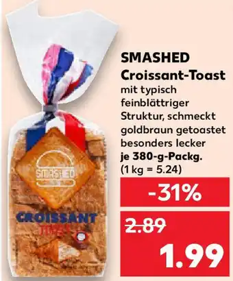 Kaufland SMASHED Croissant-Toast Angebot