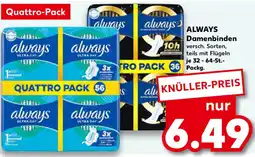 Kaufland ALWAYS Damenbinden Angebot