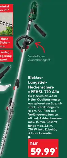 Kaufland PARKSIDE Elektro- Langstiel- Heckenschere PEHSL 710 A1 Angebot