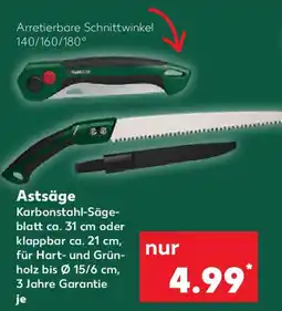 Kaufland Astsäge Angebot
