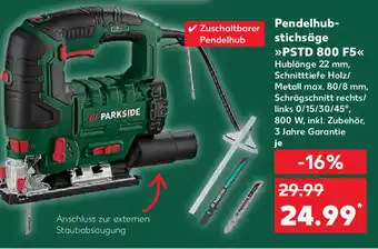Kaufland PARKSIDE Pendelhub Pendelhub- stichsäge PSTD 800 F5 Angebot