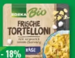 Marktkauf Edeka Bio Tortelloni Angebot