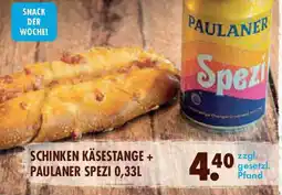 E-Center Schinken käsestange + paulaner spezi Angebot