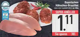 E-Center Bayerisches Hähnchen-Brustfilet Angebot
