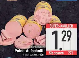 E-Center Höhenrainer Puten-Aufschnitt Angebot