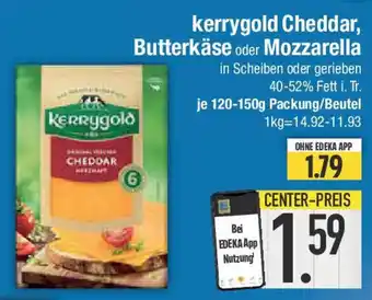 E-Center kerrygold Cheddar, Butterkäse oder Mozzarella Angebot