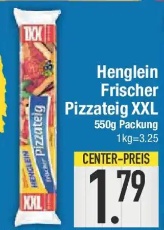 E-Center Henglein Frischer Pizzateig XXL Angebot