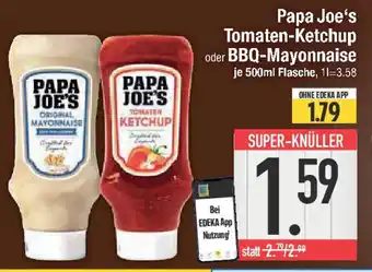 E-Center Papa Joe's Tomaten-Ketchup oder BBQ-Mayonnaise Angebot