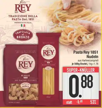 E-Center Pasta Rey 1851 Nudeln Angebot