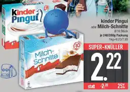E-Center kinder Pingui oder Milch-Schnitte Angebot