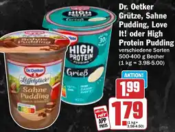HIT Dr. Oetker Grütze, Sahne Pudding, Love It! oder High Protein Pudding Angebot