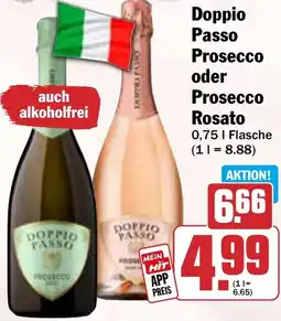 HIT Doppio Passo Prosecco oder Prosecco Rosato Angebot