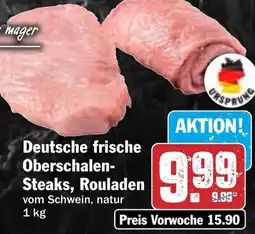 HIT Deutsche frische Oberschalen Steaks, Rouladen Angebot