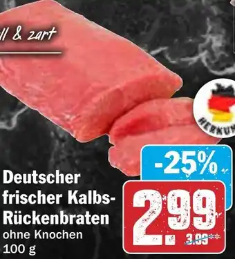 HIT Deutscher frischer Kalbs Rückenbraten Angebot