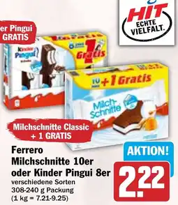 HIT Ferrero Milchschnitte 10er oder Kinder Pingui 8er Angebot