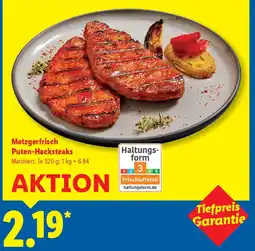 Lidl Metzgerfrisch Puten-Hacksteaks Angebot