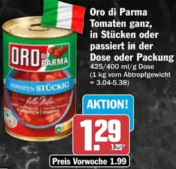 HIT Oro di Parma Tomaten ganz, in Stücken oder passiert in der Angebot