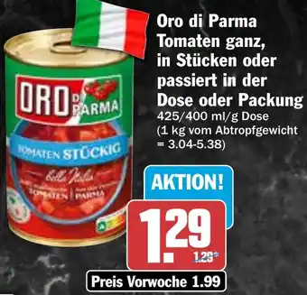 HIT Oro di Parma Tomaten ganz, in Stücken oder passiert in der Angebot
