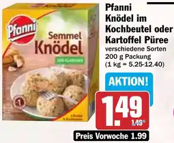HIT Pfanni Knödel im Kochbeutel oder Kartoffel Püree Angebot