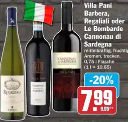 HIT Villa Pani Barbera, Regaliali oder Le Bombarde Cannonau di Sardegna Angebot