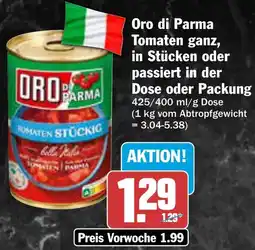 AEZ Oro di Parma Tomaten ganz, in Stücken oder passiert in der Dose oder Packung Angebot