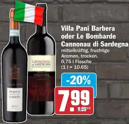 AEZ Villa Pani Barbera oder Le Bombarde Cannonau di Sardegna Angebot