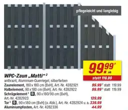 toom Baumarkt WPC-Zaun ,,Matti" Angebot