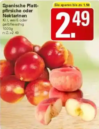 WEZ Spanische Plattpfirsiche oder Nektarinen Angebot