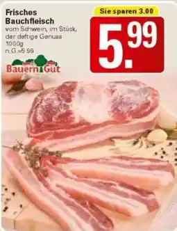 WEZ Bauern Gut Frisches Bauchfleisch Angebot