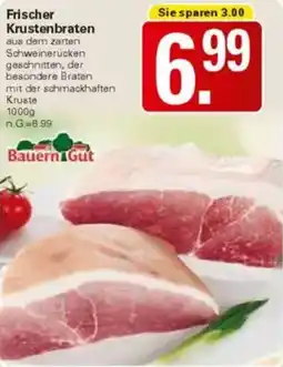 WEZ Bauern Gut Frischer Krustenbraten Angebot