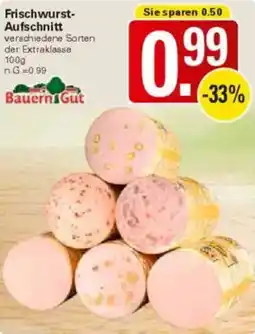 WEZ Bauern Gut Frischwurst Aufschnitt Angebot