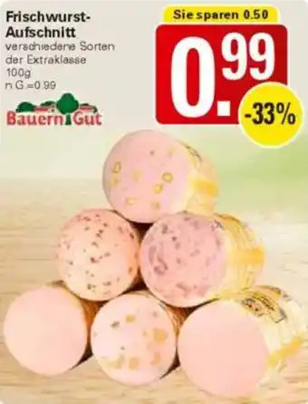 WEZ Bauern Gut Frischwurst Aufschnitt Angebot