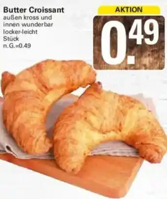 WEZ Butter Croissant Angebot