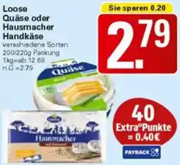WEZ Loose Quäse oder Hausmacher Handkäse Angebot