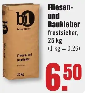 B1 Discount Baumarkt b1 Fliesen- und Baukleber Angebot