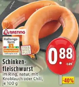 Edeka RASTING Schinkenfleischwurst Angebot