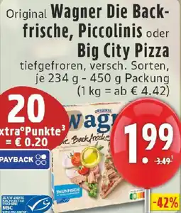Edeka Original Wagner Die Backfrische, Piccolinis oder Big City Pizza Angebot