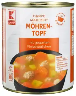 Kaufland K-Classic Mahlzeit Mohrentopf Angebot