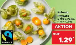 Kaufland Kolumb. Physalis Angebot