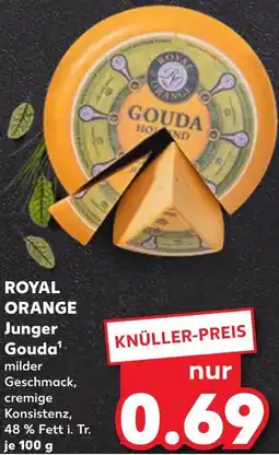 Kaufland Royal orange junger gouda Angebot