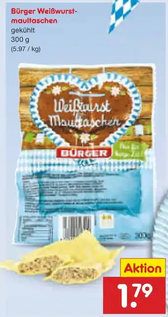 Netto Marken-Discount Bürger weißwurstmaultaschen Angebot