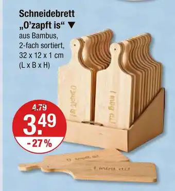V Markt Schneidebrett 'o'zapft is' Angebot