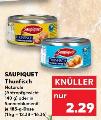 Kaufland Saupiquet thunfisch naturale Angebot