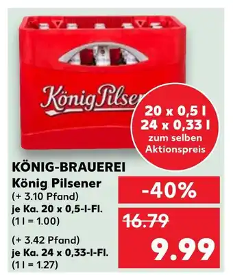 Kaufland König-brauerei könig pilsener Angebot