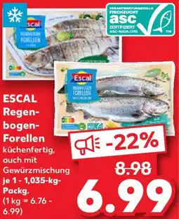 Kaufland ESCAL Regenbogen Forellen Angebot