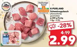 Kaufland K-PURLAND Schweinegulasch Angebot