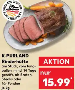 Kaufland K-PURLAND Rinderhüfte Angebot