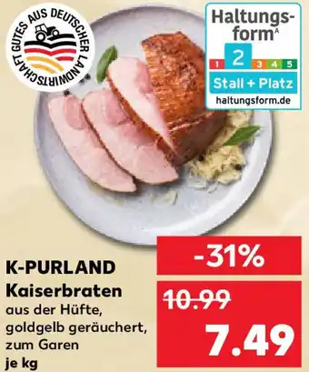 Kaufland K-PURLAND Kaiserbraten Angebot