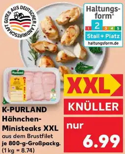 Kaufland K-PURLAND Hähnchen Ministeaks XXL Angebot