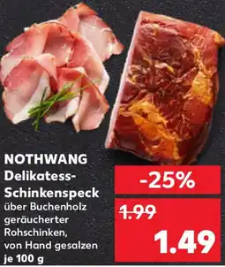 Kaufland NOTHWANG Delikatess Schinkenspeck Angebot
